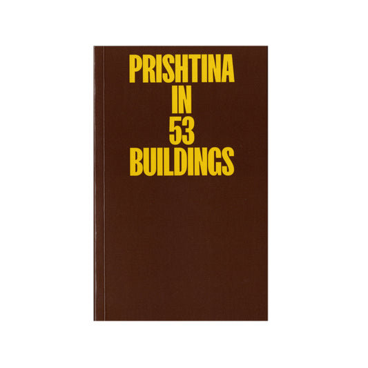 Sorry Press "Prishtina in 53 Buildings" Book
