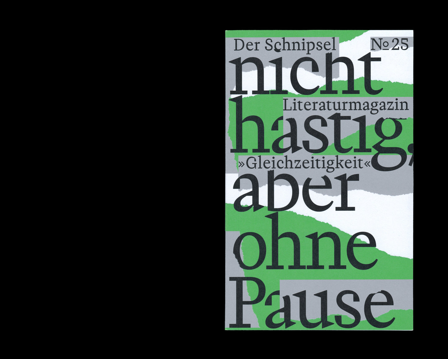 Der Schnipsel No. 25 »nicht hastig, aber ohne Pause« – Gleichzeitigkeit