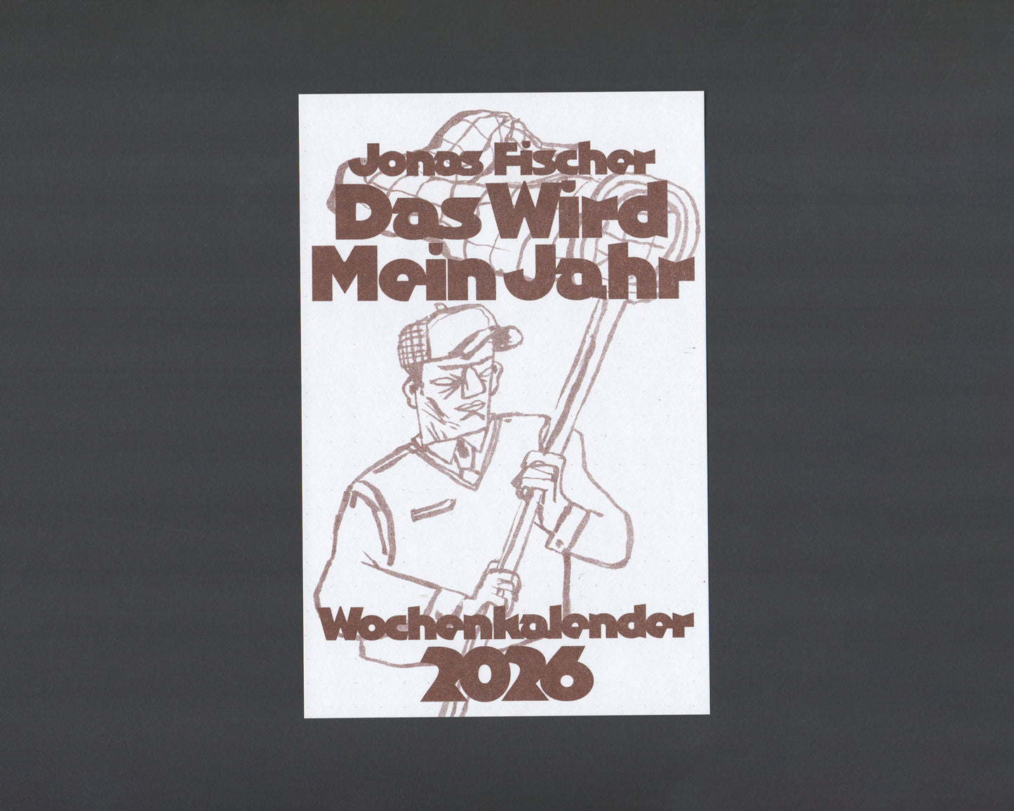 Jonas Fischer "Das Wird Mein Jahr" Calendar 2026